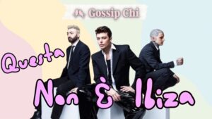 The Kolors, ITALODISCO, Canzone The Kolors Questa non è Ibiza