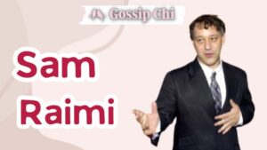 Sam Raimi