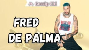 Fred De Palma, Federico Palana