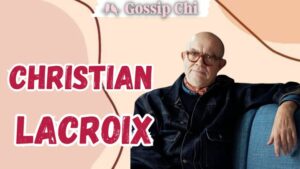 Christian Lacroix