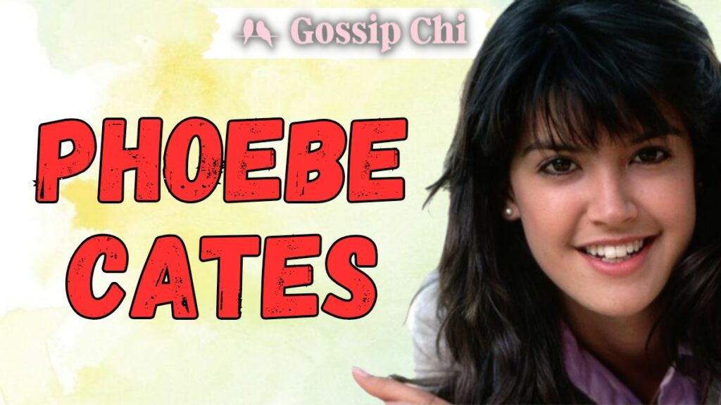 Phoebe Cates