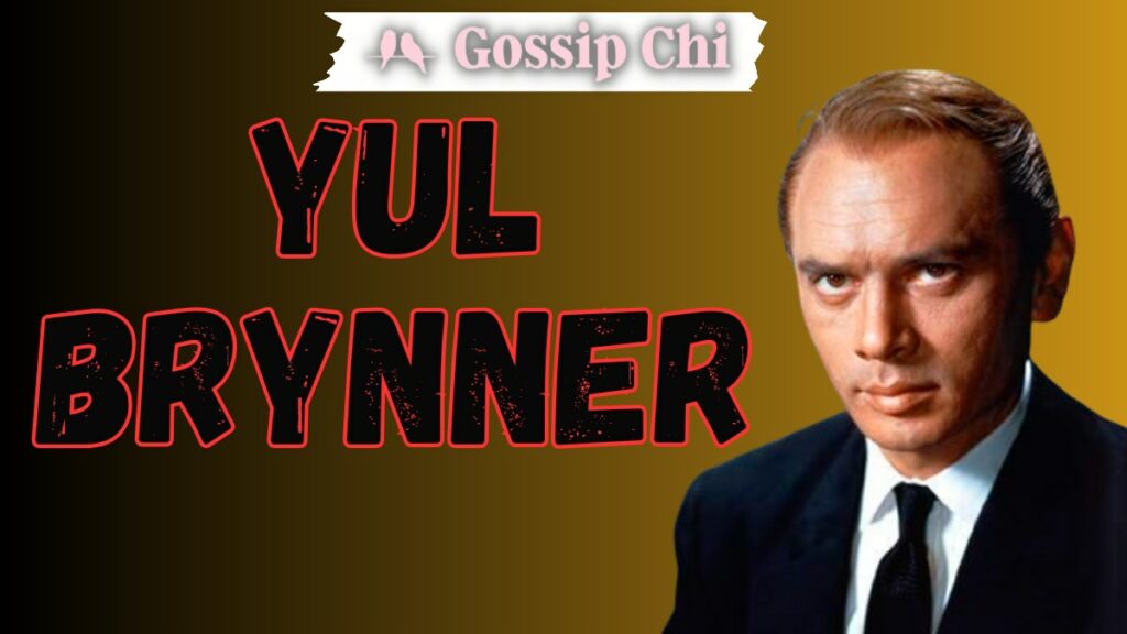 Yul Brynner